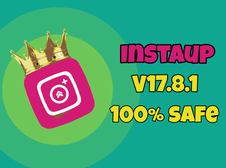 Exploring the Latest InstaUp APK v17.8.1 [New Features and Download Guide]