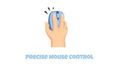 Precise Mouse Control 