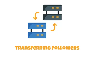 Transferring Followers