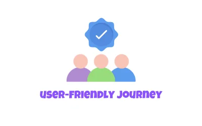 User-Friendly Journey